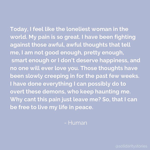 Today, I feel like the loneliest woman in the world.