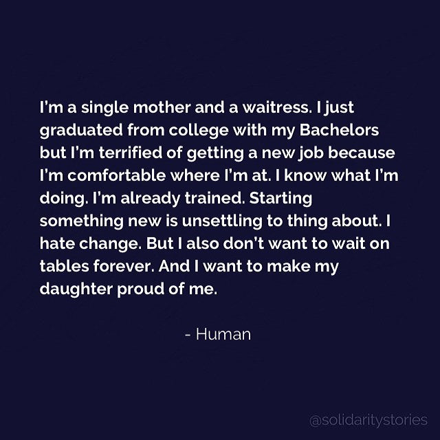 I'm a single mother and a waitress.