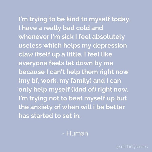 I'm trying to be kind to myself today.