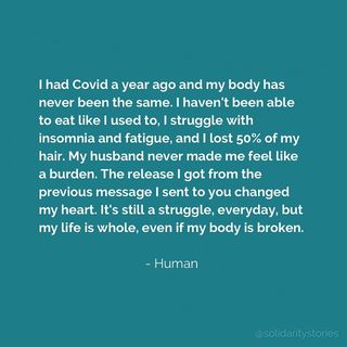 I had Covid a year ago and my body has never been the same.