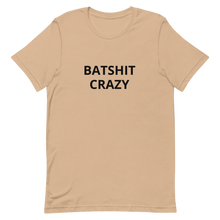 Load image into Gallery viewer, BATSHIT CRAZY Short-Sleeve Unisex T-Shirt